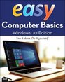 Easy Computer Basics Windows 10 Edition