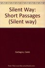 Silent Way Short Passages