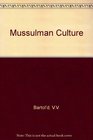 Mussulman Culture