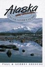 Alaska The CruiseLover's Guide