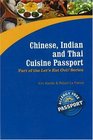 Chinese Indian and Thai Cuisine Passport