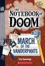 March of the Vanderpants A Branches Book
