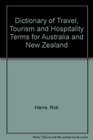 Dictionary of Travel Tourism and Hospitality Terms