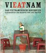 ViEATnam Das vietnamesische Kochbuch