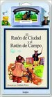 El Raton de Ciudad y el Raton de Campo / The City Mouse and the Country Mouse  Libro y Cassette