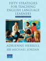 Fifty Strategies for Teaching English Language Learners Second Edition