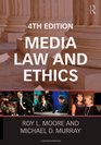 Media Law and Ethics