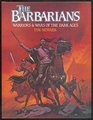 The Barbarians Warriors and Wars of the Dark Ages