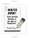 Write Now Total Quality Writing in the Age of Computers