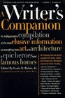 A Writer's Companion  A Handy Compendium of Useful but HardToFind Information on History Literature Art Science Travel Philosophy and Much More