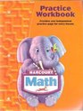 Harcourt Math Practice Workbook: Kindergarten 2004 Ed.