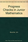 Progress Checks in Junior Mathematics