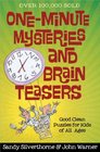 OneMinute Mysteries and Brain Teasers Good Clean Puzzles for Kids of All Ages