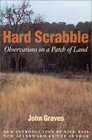 Hard Scrabble Observations on a Patch of Land