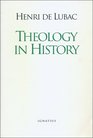 Theology in History The Light of Christ Disputed Questions and Resistance to Nazism