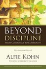 Beyond Discipline From Compliance to Community