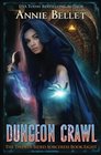 Dungeon Crawl (The Twenty-Sided Sorceress) (Volume 8)