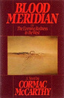 Blood Meridian: Or, the Evening Redness in the West