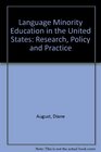 Language Minority Education in the United States Research Policy and Practice