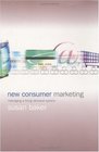 New Consumer Marketing Managing a Living Demand System