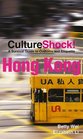 Culture Shock Hong Kong A Survival Guide to Customs and Etiquette