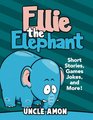 Ellie the Elephant Short Stories Games Jokes and More