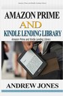 Amazon Prime and Kindle Lending Library Kindle Unlimited Get Your Money's Worth from Amazon Prime