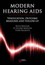 Modern Hearing Aids Verification Outcome Measures Amd Followup