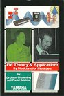 Fm Theory and Applications By Musicians for Musicians