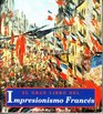 El Gran Libro del Impresionismo Frances