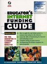 Educator's Internet Funding Guide Classroom Connect's Reference Guide for Technology Funding