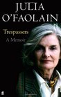 Trespassers A Memoir