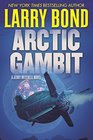 Arctic Gambit (Jerry Mitchell, Bk 6)