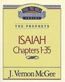 Thru the Bible Commentary : Isaiah 1-35