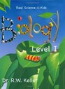 Real Science4Kids Biology Level 1 Student Text