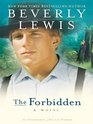 The Forbidden (Courtship of Nellie Fisher, Bk 2) (Large Print)
