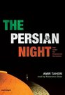 The Persian Night Iran under the Khomeinist Revolution