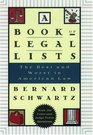 A Book of Legal Lists The Best and Worst in American Law With 150 Court and Judge Trivia Questions