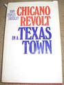 Chicano Revolt in a Texas Town: Crystal City