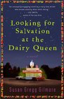 Looking for Salvation at the Dairy Queen