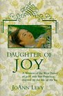 Daughter of Joy A Novel of Gold Rush California