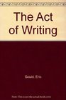 The Act of Writing