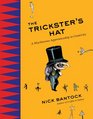 The Trickster's Hat A Mischievous Apprenticeship in Creativity