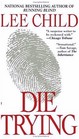 Die Trying (Jack Reacher, Bk 2)