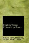 English Verse Chauser to Burns