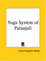 Yoga System of Patanjali