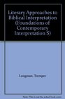 Literary Approaches to Biblical Interpretation