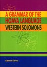 A Grammar of the Hoava Language Western Solomons