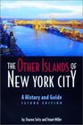 The Other Islands of New York City A History and Guide