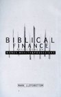 Biblical Finance Reflections on Money Wealth and Possessions